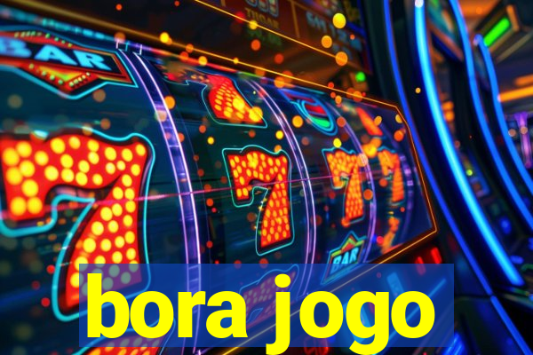 bora jogo